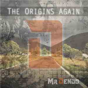 Mr Dendo - The Origins Again