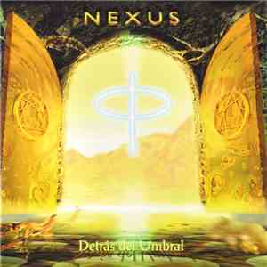 Nexus - Detrás Del Umbral