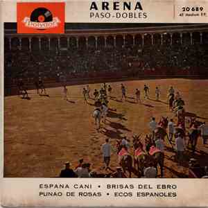 Orchestre De L'Armee De L'Air Espagnole, Madrid - Arena Paso-Dobles