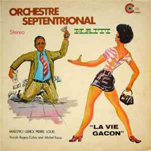 Orchestre Septentrional - La Vie Gacon