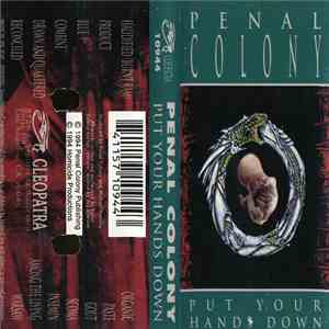 Penal Colony - Put Your Hands Down