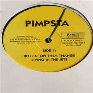 Pimpsta - Rollin' On Them Thangs