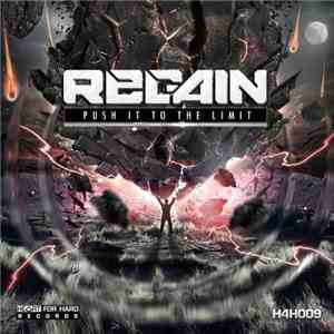 Regain - Push It To The Limit
