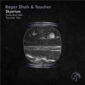Roger Shah & Taucher - Skyarium