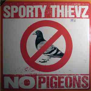 Sporty Thievz - No Pigeons