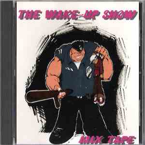 Sway & King Tech - The Wake-Up Show Mix Tape