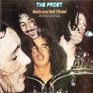 The Frost  - Rock and Roll Music