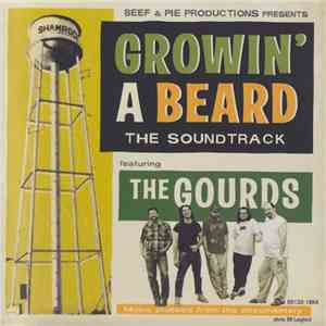 The Gourds - Growin' A Beard