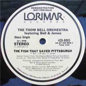 The Thom Bell Orchestra Featuring Bell & James - The Fish That Saved Pittsburgh