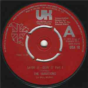 The Variations - Sayin' It - Doin' It