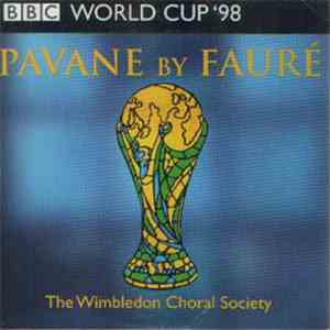 The Wimbledon Choral Society - Pavane