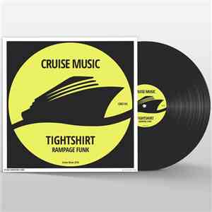 Tightshirt - Rampage Funk