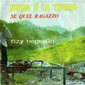Tizy Negrello - Nuda È La Terra