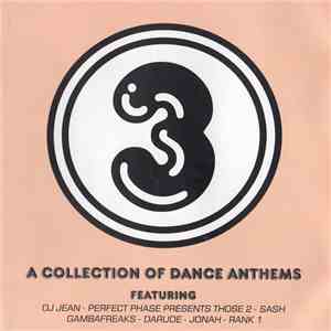 Various - 3 - A Collection Of Dance Anthems