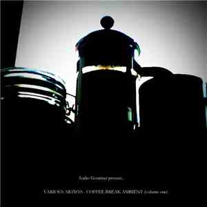 Various - Coffee Break Ambient (Volume One)