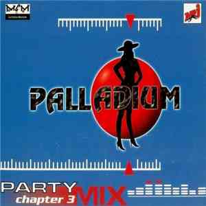 Various - Palladium - Party Mix Chapter 3