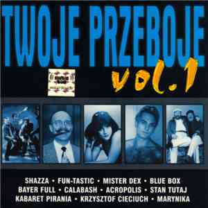 Various - Twoje Przeboje Vol. 1