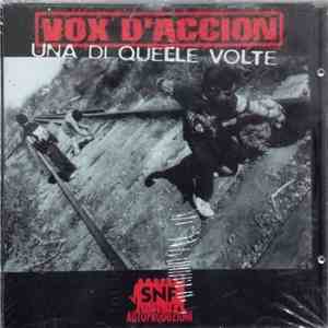 Vox D'Accion - Una Di Quelle Volte