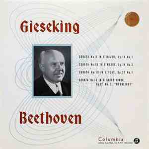 Walter Gieseking - Beethoven – Sonatas Nos. 9, 10, 13 And 14