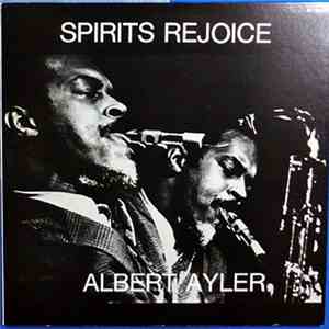 Albert Ayler - Spirits Rejoice