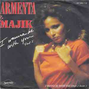 Armenta - I Wanna Be With You