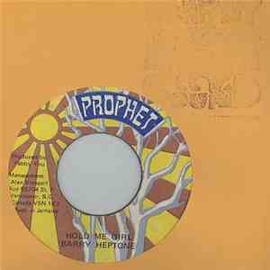 Barry Heptone - Hold Me Girl
