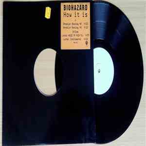 Biohazard - How It Is