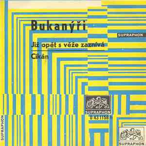 Bukanýři - Již Opět S Věže Zaznívá / Cikán