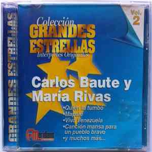 Carlos Baute y Maria Rivas - Grandes Estrellas Vol 2