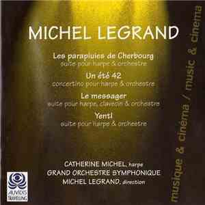 Catherine Michel, Michel Legrand - Les Parapluies De Cherbourg, Un Été 42,  ...