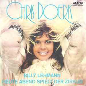Chris Doerk - Billy Lehmann / Heute Abend Spielt Der Zirkus