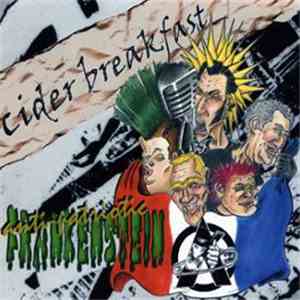 Cider Breakfast - Anti-Patriotic Frankestein