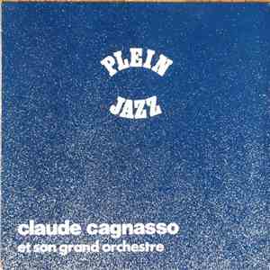 Claude Cagnasso Et Son Grand Orchestre - Plein Jazz