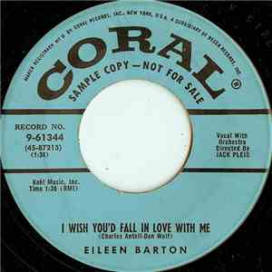 Eileen Barton - I Wish You'd Fall In Love With Me