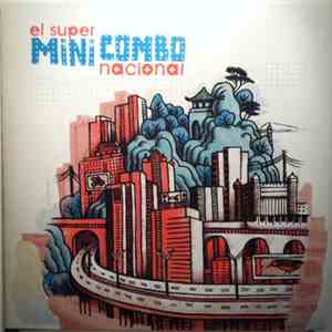 El Super Mini Combo Nacional - El Super Mini Combo Nacional