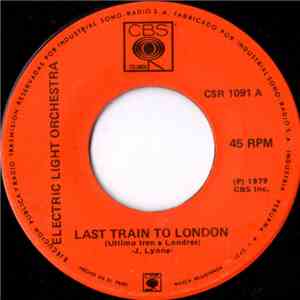 Electric Light Orchestra - Last Train To London = Ultimo Tren A Londres