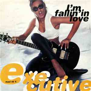 Executive - I'm Fallin' In Love