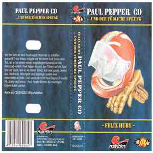 Felix Huby - Paul Pepper Und Der Tödliche Sprung