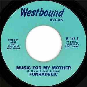 Funkadelic - Music For My Mother