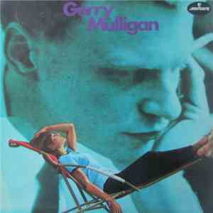 Gerry Mulligan - Gerry Mulligan