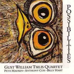 Gust William Tsilis - Possibilities