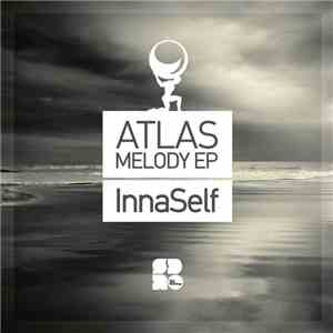 InnaSelf - Atlas Melody EP