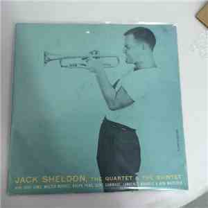 Jack Sheldon - The Quartet & The Quintet
