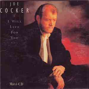 Joe Cocker - I Will Live For You (Remix)