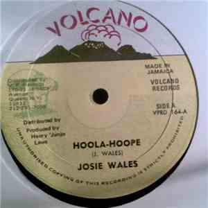 Josey Wales - Hoola-Hoope / Love Me Have Fi Get