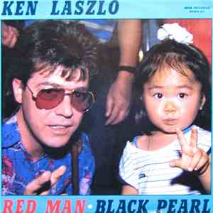 Ken Laszlo - Red Man / Black Pearl