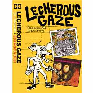 Lecherous Gaze - On The Skids + Zeta Reticuli Blues
