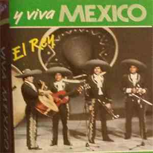 Mariano Lizarraga (Mario Cordova) - Y Viva Mexico (El Rey)