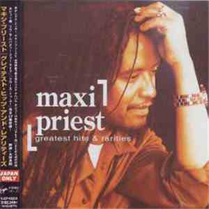 Maxi Priest - Greatest Hits And Rarities