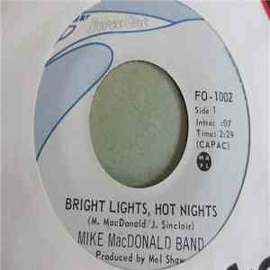 Mike MacDonald Band - Bright Lights, Hot Nights